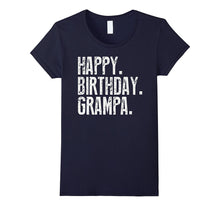 Happy Birthday Grampa T Shirt