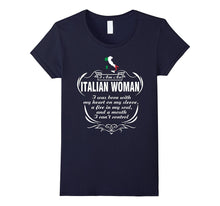 I Am an Italian Woman I Was Born With My Heart on My T Shirt