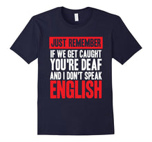 If We Get Caught You're Deaf I Don't Speak English - Sibling