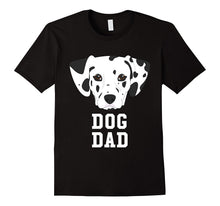 Dog Dad Dalmatian - Fathers Day T-Shirt