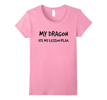 "My Dragon Ate My Lesson Plan" Sci Fi Fantasy T-Shirt