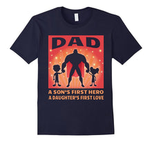 Mens a Son's First Hero a Daughter First Love Dad Father Day Gift