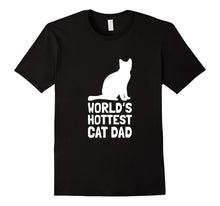 Mens World's Hottest Cat Dad Tee - Funny Father's Day Shirts