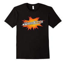 Hashtag Whaaa Boom Funny Whaboom T-Shirt