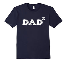 Dad Squared Newborn Twins Baby Father's Day T Shirt