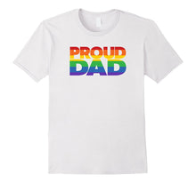 Gay Pride Shirt Proud Dad LGBT Parent T-Shirt Father's Day