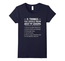 5 Things You Should Know About My Grandma T-Shirt