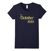 Est October 1989 Tshirt - 28th Birthday Gift Tee