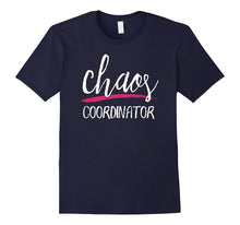 Chaos Coordinator T-Shirt - Funny Teacher Shirt