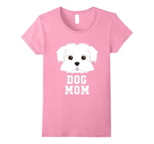 Dog Mom Maltese - Mothers Day T-Shirt