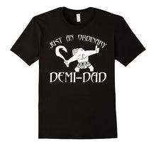 Just an Ordinary Demi Dad T Shirt, Shirt for Dad Father