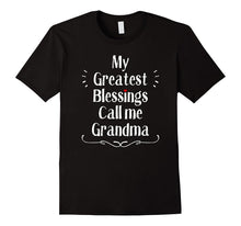 My Greatest Blessings Call Me Grandma Shirt, Nana T-Shirts