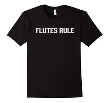 Flutes Rule Player Music Concert Marching Band T-Shirt