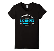 Promoted to Big Brother From 2017 to 2018 Loading T-Shirt