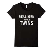 Real Men Make Twins Baby Special Dad Gifts Funny T Shirt