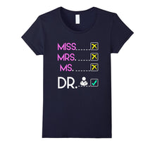 MISS MRS MS DOCTOR T-Shirt Funny DR PhD Graduation Meme Gift