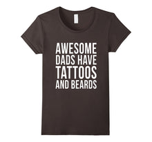 Awesome Dads Have Tattoos and Beards T-Shirt Fun Fathers Day