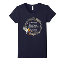 Daughter T-Shirt to My Daughter Never Forget That I Love You