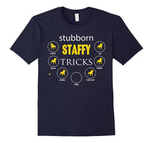 Staffy T Shirt Stubborn Staffy Tricks Gifts Tee
