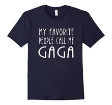 My Favorite People Call Me Gaga Grandma Gifts Women T-Shirt