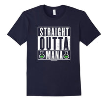 Straight Outta Mana Geeky Funny T-Shirt