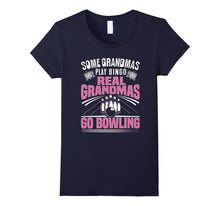 Some Grandmas Play Bingo. Real Grandmas Go Bowling T-Shirt