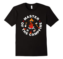 Master of the Campfire T-Shirt Funny Dad Mom Son Camping Tee