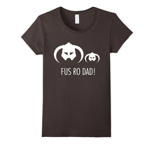 Fus Ro Dad! T-Shirt Happy Father's Day