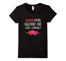 11th Anniversary Shirt 4,015 Days Together Who's Counting?