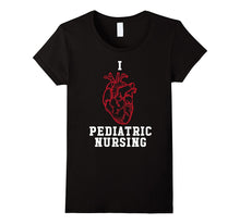 I Love Pediatric Nursing - Nurse Week Heart T-Shirt