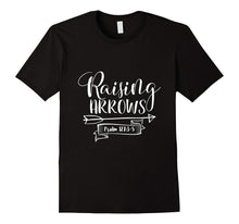 Raising Arrows | Cute Christian T-Shirt & Gift for Mom & Dad