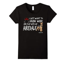 Airedale Terrier Shirt | Wine and Play | Funny Airedale