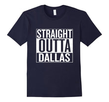 Straight Outta Dallas T-Shirt