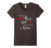 Only the Best Moms Get Promoted to Mimi T Shirts
