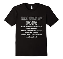 1945 72nd Birthday T Shirt Gift for 72 Year Old Men / Women