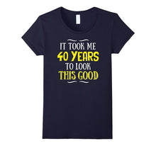40 Years Old Birthday T-Shirt - Happy 40th Birthday!