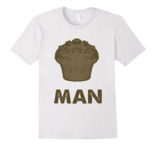 Muffin Man T-Shirt | I Love Heart Muffins Funny Tee