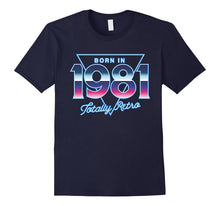 Born in 1981 Totally Retro I 80s T-Shirt