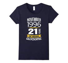 21st Birthday November 1996 - 21 Years of Being Awesome Gift