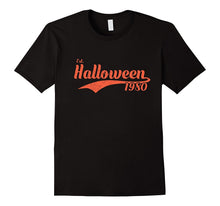 Est Halloween 1980 Shirt Awesome 37th Birthday Gifts TShirt