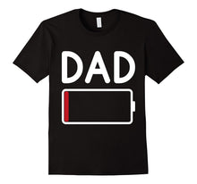 Mens Tired DAD Low Battery - Funny Father's Day T-Shirt