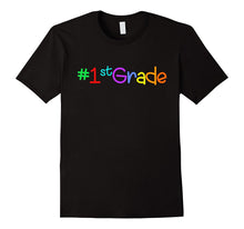 1st Grade #1stgrade T Shirt for Funny First Graders Teachers