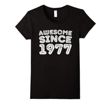 Awesome Since 1977 T-Shirt Funny 40th Birthday Gift Shirt
