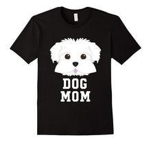 Dog Mom Maltese - Mothers Day T-Shirt