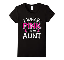 I Wear Pink for My Aunt Shirt Breast Cancer Awareness Tee