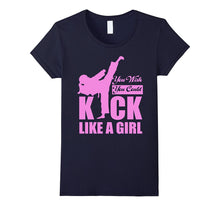 Kick Like a Girl T-Shirt Karate Taekwondo