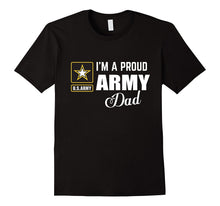 I'm a Proud Army Dad T-Shirt