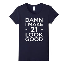 21 Years Old Look Good-21st Birthday Gift Ideas for Her/Him