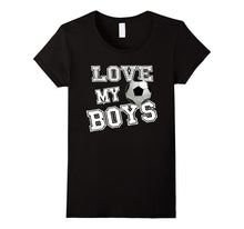 I Love My Boys Soccer Shirts for Mom-Soccer Mom TShirts