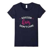 Girls Soccer Shirt, Soccer Hair Don't Care Gift, Soccer Gift